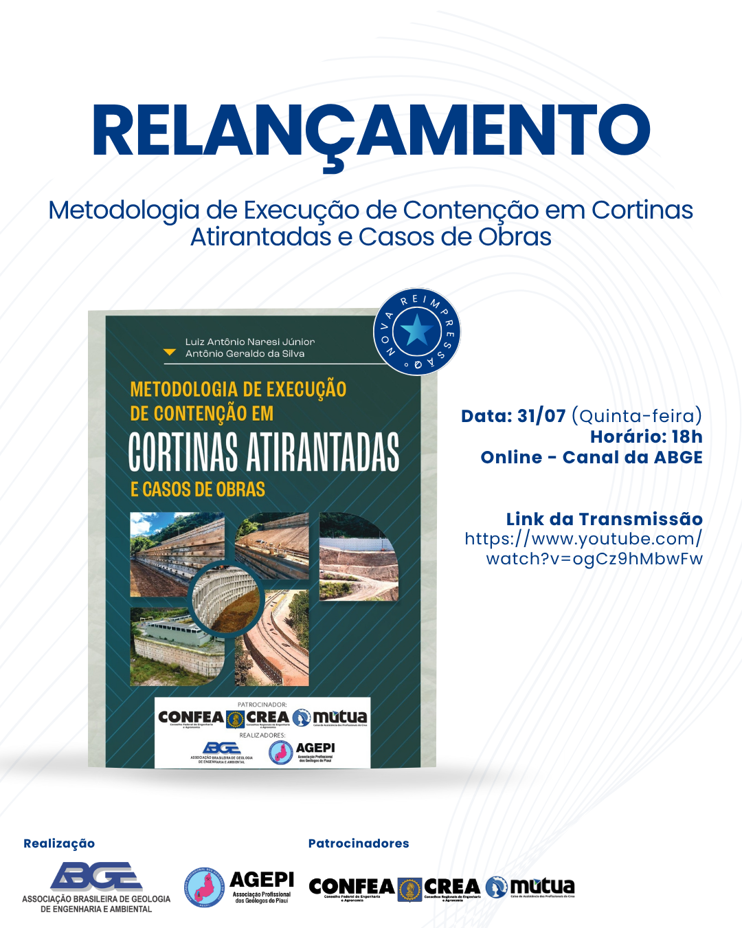 Capa do evento Relançamento do Livro: Metodologia de Execução de Contenção em Cortinas Atirantadas e Casos de Obras